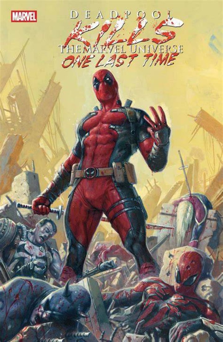 Deadpool Will Kill The Marvel Universe...Again