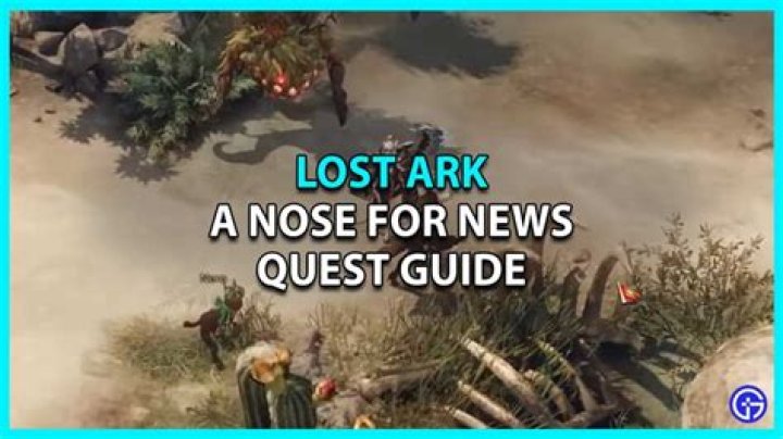 Lost Ark: A Nose for News Quest Guide